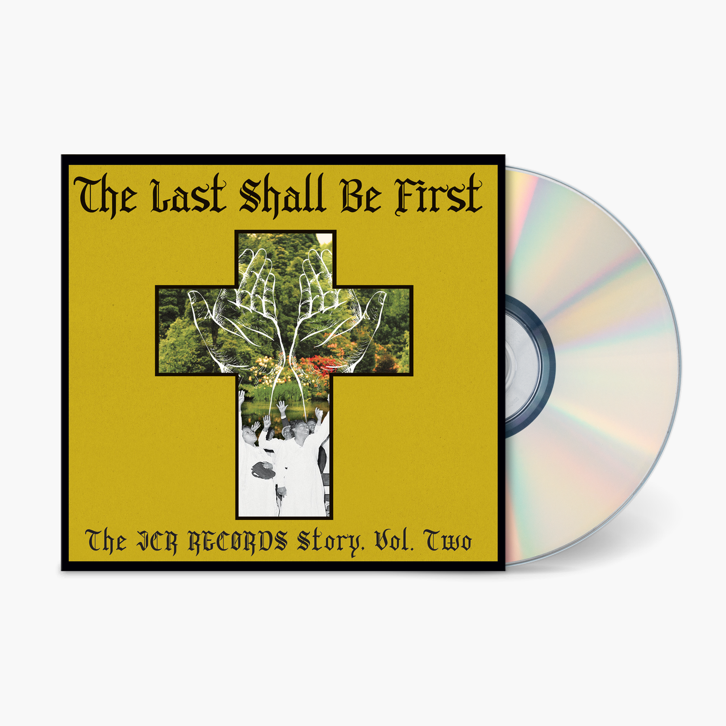 The Last Shall Be First: The JCR Records Story. Volume 2