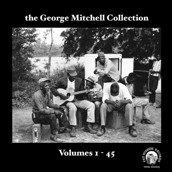 George Mitchell Collection - The George Mitchell Collection Box Set Vinyl & Merch | Fat Possum Records