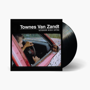 Townes Van Zandt - Rear View Mirror Vinyl & Merch | Fat Possum Records