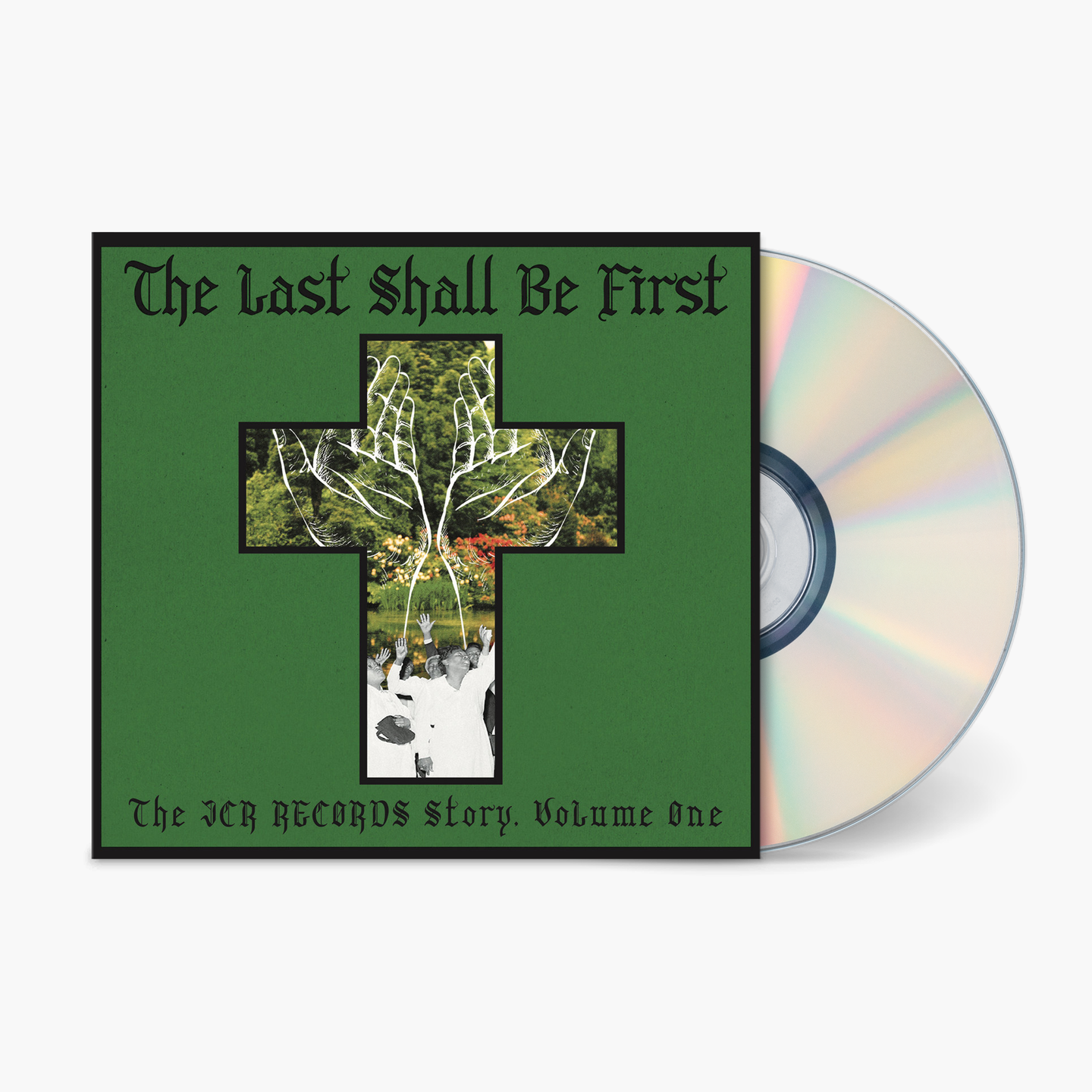 The Last Shall Be First: The JCR Records Story. Volume 1