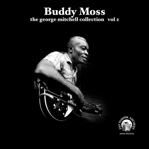 Buddy Moss: George Mitchell Collection