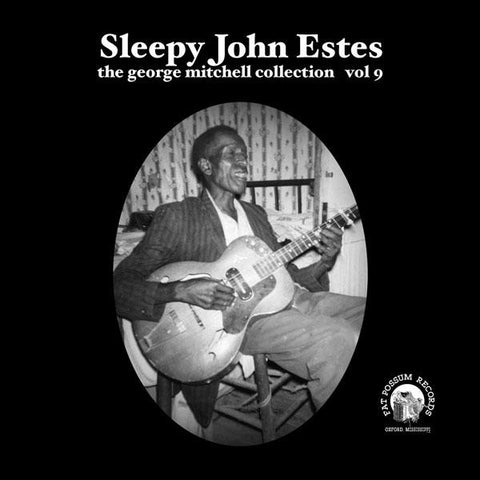 Vol 09 - Sleepy John Estes