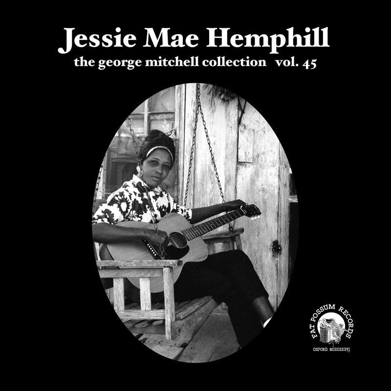 Vol 45 - Jessie Mae Hemphill
