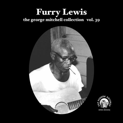 Vol 39 - Furry Lewis